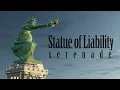 Download Lagu Statue of Liability serenade