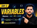 Day 2 Variables Explained for Beginners Memory var let const JavaScript Course 2026