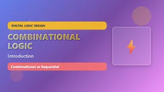 Combinational vs Sequential Logic Digital Circuit Fundamentals Explained