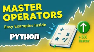 Python Operators Tutorial - From Basics to Advanced
