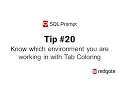 SQL Prompt - Know which environment you are working in with Tab Coloring