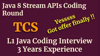 TCS Java 8 Stream Coding Interview Finally Got Selected