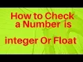 How to check a number is integer or float