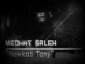 النجم مدحت صالح ، كوكب تاني ، الحفلة الأصلية