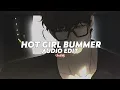 hot girl bummer (tiktok version) || blackbear [edit audio]