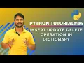 Add Update Delete Elements - Python Dictionary