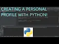 Creating Personal Profile With Python 2022