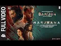 Download Lagu Marjaana (Full Video) | Baaghi 4 | Tiger Shroff, Harnaaz, Sanjay D, Sonam B|B Praak,Siddhaant,Sameer