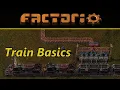 Factorio Tutorial Train Basics