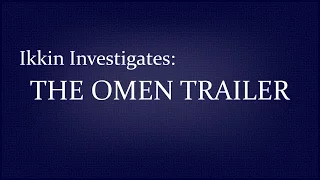 Download Ikkin Investigates: The Omen Trailer MP3