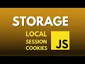 JavaScript Storage Local Storage Session Storage Cookies Explained
