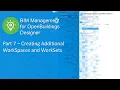 Part 7 - Creating Additional WorkSpaces and WorkSets