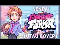 Friday Night Funkin / Senpai - [UTAU Cover]