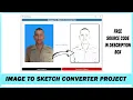 Image to sketch converter using python openCV Pyqt5 Numpy