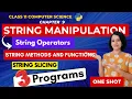 STRING MANIPULATION - One Shot CBSE Class 11 Computer Science IN ENGLISH