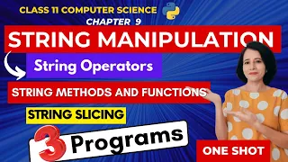 STRING MANIPULATION - One Shot CBSE Class 11 Computer Science IN ENGLISH