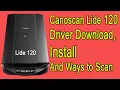 Canoscan Lide 120 Scanner Driver Download and Install with scanning ways