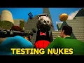 Gmod Testing Nukes