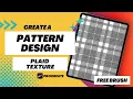 Procreate Pattern Design Plaid Texture FREE Plaid Procreate Brush Tutorial Step by Step