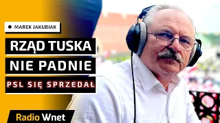 Marek Jakubiak: Rząd Tuska nie legnie w gruzach. PSL się sprzedał. Ośmieszyli się i stracili rozum