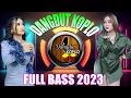 RAMPAK FULL LAGU KENDANG KOPLO ORGEN TUNGGAL 2023 TERBARU BUAT NYANTAI GLER- DANGDUT KOPLO 2023