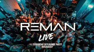 ReMan Live @ TeddyBear Skyline Party - Bucharest - Descarcă MP3
