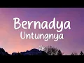 Download Lagu Bernadya - Untungnya (Lirik)