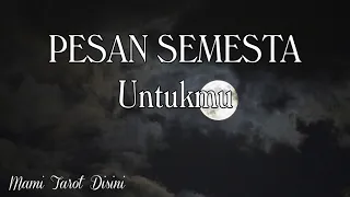 "PESAN SEMESTA Untukmu" All Zodiak | Ramalan Tarot