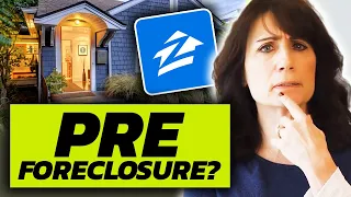Zillow Pre Foreclosure What is it