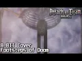 Footsteps of Doom - (Epic 8-Bit Cover) - Attack on Titan: The Final Season