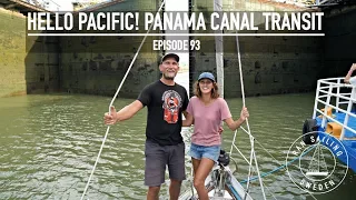 Hello Pacific! Panama Canal Transit – Ep. 93 RAN Sailing