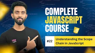 Understanding the Scope Chain Day 22 Complete JavaScript Course 2025