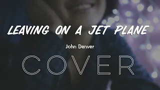 Download Leaving On A Jet Plane (Acoustic Cover) MP3