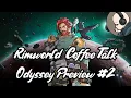 Download Lagu Odyssey Preview #2 - Rimworld Coffee Talk