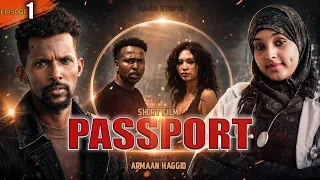 PASSPORT EP.1 | Somali Short Film