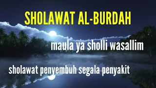 Download Sholawat Burdah - sholawat nabi merdu untuk kesembuhan segala penyakit MP3