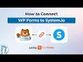 How to Connect WP Forms to System io Using Bit Flows Step-by-Step WordPress Automation Tutorial