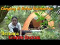 Lagu Gadis Dayak Camping di Hutan kalimantan