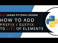 Python Full Course Prefix and Suffix List of Elements