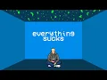 Download Lagu vaultboy - everything sucks (Official Lyric Video)
