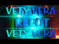 REPOT nya VETY VERA