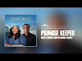 Mercy Chinwo and Nathaniel Bassey - Promise Keeper