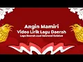 Download Lagu Video Lirik Lagu Daerah | Angin Mamiri