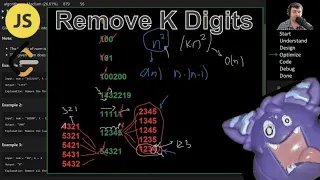 Remove K Digits solve problem javascript and design algorithm on leetcode part 2