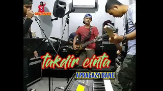 Download takdir Cinta - apragazy band MP3