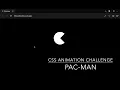 CSS Animation Challenge Build a PAC-MAN Animation from Scratch