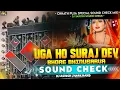 Download Lagu Uga Ho Suraj Dev Bhore Bhinusarva 👊 Chhath Puja - High Vibration Sound Check 💯 Dj Ashish Jharkhand 