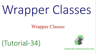 Wrapper classes in java tutorial-34 latest 2020