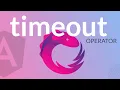 Timeout Operator - RxJS How to Timeout Web Requests in Angular