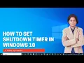 How to set shutdown timer in windows 10 How To Schedule Automatic Shut Down In Windows 10